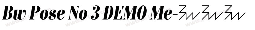 Bw Pose No 3 DEMO Me字体转换